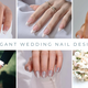21 Elegant Wedding Nail Designs for Your Big Day