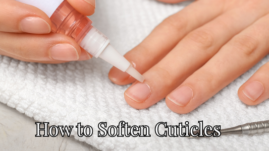 How to Soften Cuticles