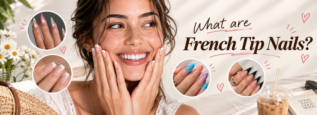 What are French Tip Nails? Detailed Guide