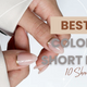 Best Nail Color for Short Nails: 10 Shades to Try