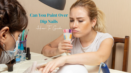 Can You Paint Over Dip Nails? Pros, Cons & How-To Guide