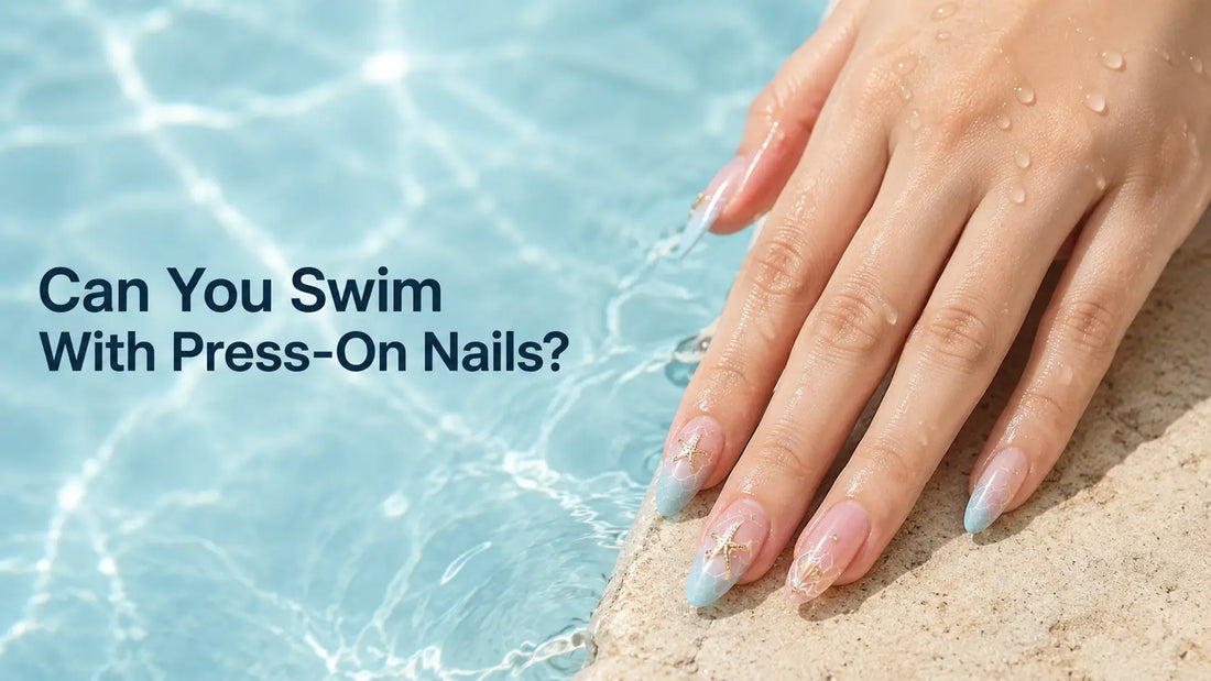Can You Swim With Press-On Nails Guide
