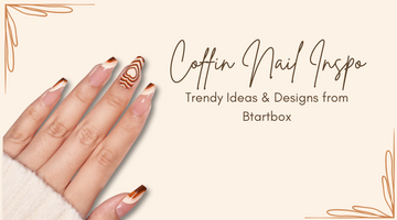 Coffin Nail Inspo: Trendy Ideas & Designs from Btartbox