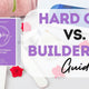 Hard Gel vs Builder Gel