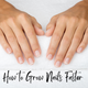 How to Grow Nails Faster