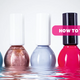 How to Thin Nail Polish
