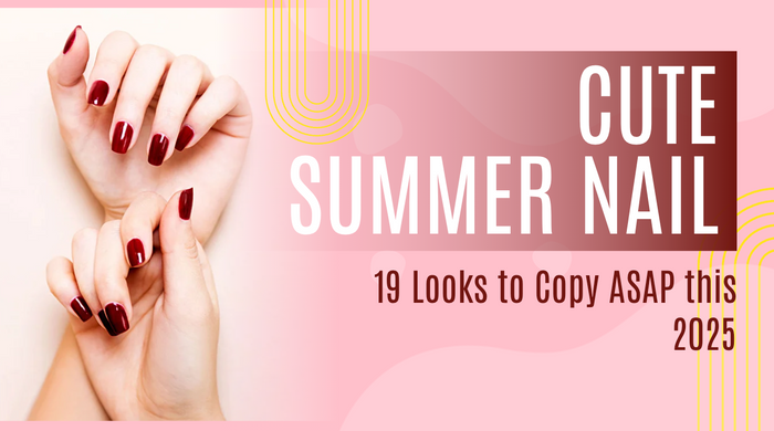 Most Viral Cute Summer Nail: 19 Looks to Copy ASAP this 2025