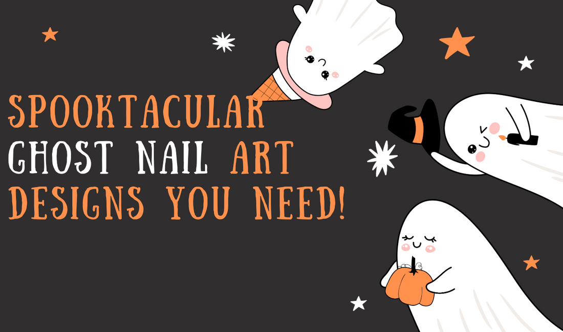 Top 7 Spooktacular Ghost Nail Art Designs You Need!