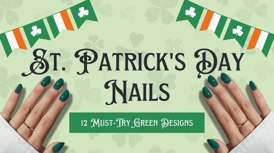 St. Patrick's Day Nails: 12 Must-Try Green Designs