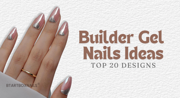 Builder Gel Nail Designs