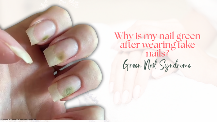 Why Is My Nail Green After Wearing Fake Nails