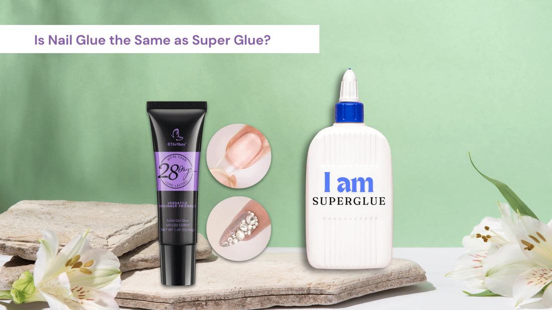 Is Nail Glue the Same as Super Glue