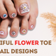 flower toe nail designs