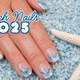 Beach Nails 2025